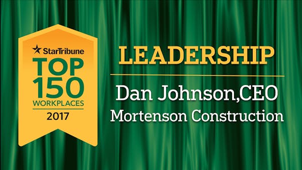 Top Workplaces: Mortenson CEO Dan Johnson for leadership