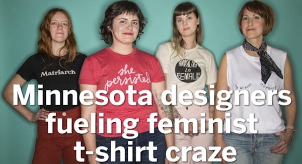 Minneapolis designers rock feminist tees