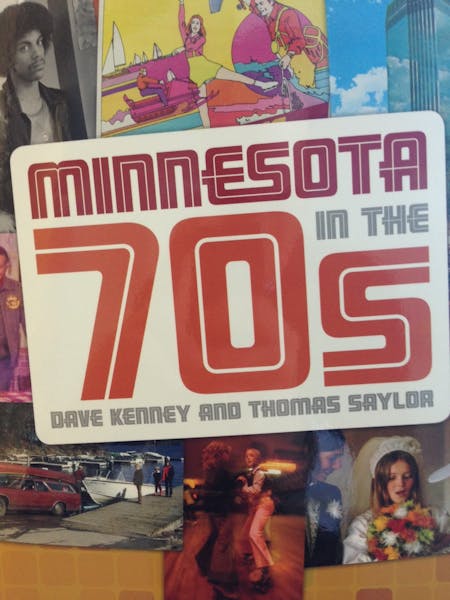 Lileks: Were '70s a pivotal time for Minnesota?