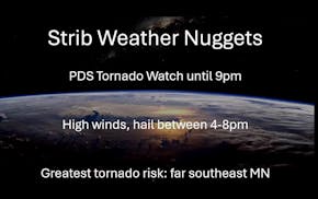 PDS tornado watch for southern Minnesota until 9 p.m. Tuesday