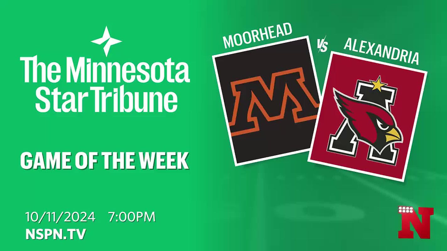 Exclusive video highlights from Moorhead's victory over Alexandria in Star Tribune Game of the Week